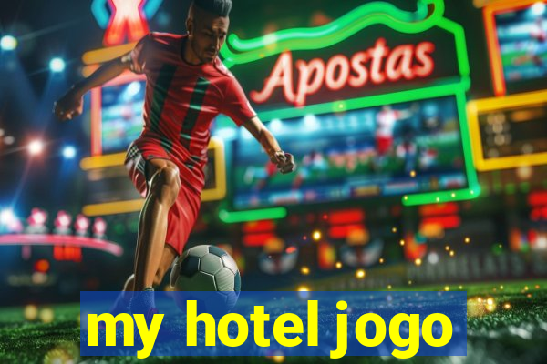 my hotel jogo